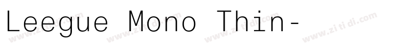 Leegue Mono Thin字体转换